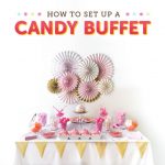 How to Set Up a Candy Buffet Table
